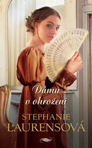 Historické romány Dáma v ohrožení - Stephanie Laurens