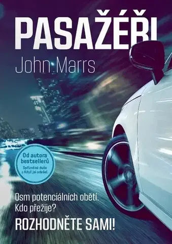 Detektívky, trilery, horory Pasažéři - John Marrs