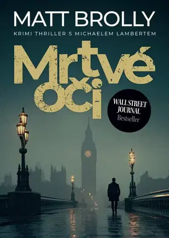 Detektívky, trilery, horory Mrtvé oči - Matt Brolly