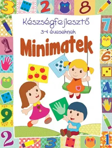 Príprava do školy, pracovné zošity Minimatek - Készségfejlesztő 3-4 éveseknek