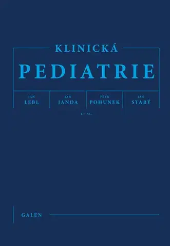 Pediatria Klinická pediatrie - Jan Lebl,Jan Janda a kolektív