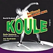 Dráma, divadelné hry, scenáre Radioservis Koule