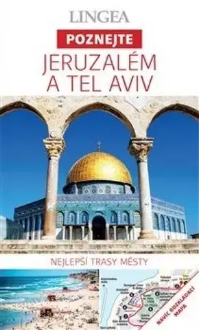 Ázia LINGEA CZ - Jeruzalém a Tel Aviv - Poznejte