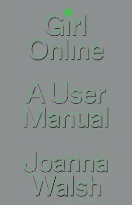 Filozofia Girl Online - Joanna Walsh