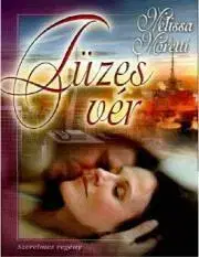 Romantická beletria Tüzes ?vér - Melissa Moretti