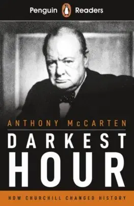 Zjednodušené čítanie Penguin Reader Level 6: Darkest Hour - Anthony