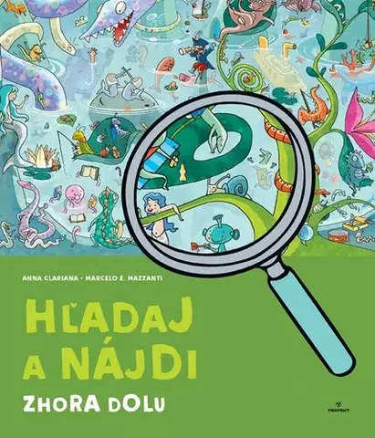 Dobrodružstvo, napätie, western Hľadaj a nájdi / Zhoda dolu - Marcelo E. Mazzanti,Anna Clariana,Dominika Šušulová