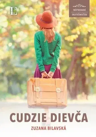 Slovenská beletria Cudzie dievča - Zuzana Bilavská