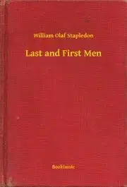 Svetová beletria Last and First Men - Stapledon William Olaf