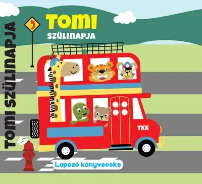 Leporelá, krabičky, puzzle knihy Tomi szülinapja - Lapozó könyvecske