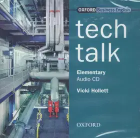 Obchodná a profesná angličtina Tech Talk Elementary CD /1/ - Vicki Hollett