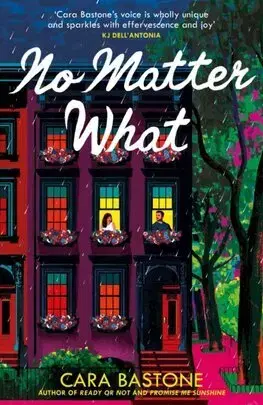 Romantická beletria No Matter What - Cara Bastone