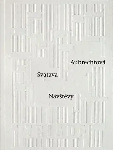 Poézia Návštěvy - Svatava Aubrechtová