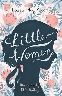 Cudzojazyčná literatúra Little Women - edition for young readers - Louisa May Alcott,Ella Bailey
