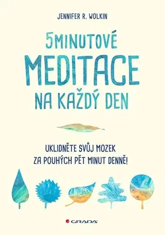 Joga, meditácia 5minutové meditace na každý den - Jennifer R. Wolkin