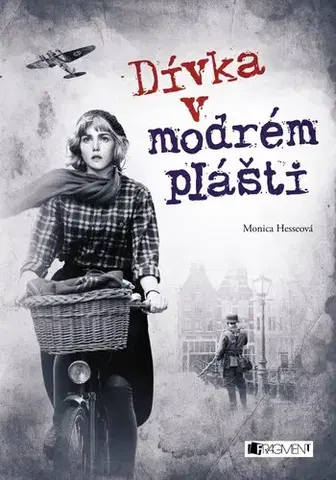 Skutočné príbehy Dívka v modrém plášti - Monica Hesseová