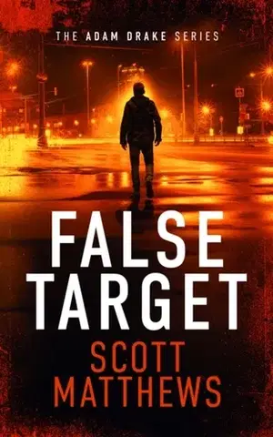 Detektívky, trilery, horory False Target - Scott Matthews