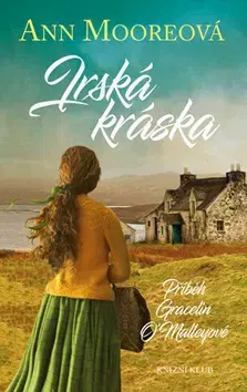 Historické romány Irská kráska - Ann Mooreová