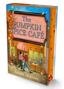 Romantická beletria The Pumpkin Spice Cafe (Deluxe Edition) - Laurie Gilmore