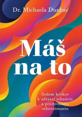 Rozvoj osobnosti Máš na to - Michaela Dunbar