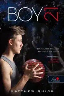 Dobrodružstvo, napätie, western Boy 21 - Matthew Quick