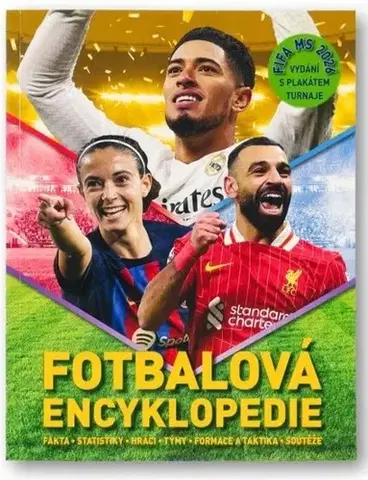 Futbal, hokej Fotbalová encyklopedie - Clive Gifford