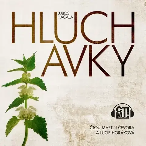 Novely, poviedky, antológie Milovať a ctiť OZ Hluchavky