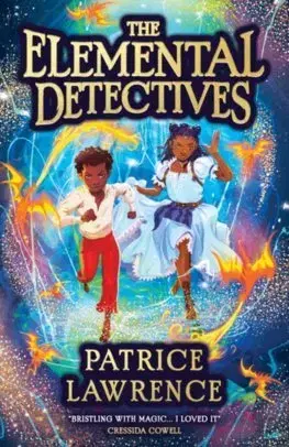 Fantasy, upíri The Elemental Detectives - Patrice Lawrence