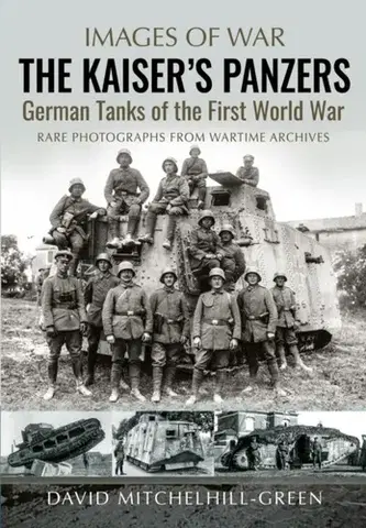 História The Kaiser's Panzers - David Mitchelhill-Green