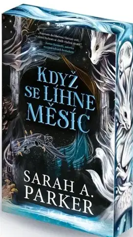 Sci-fi a fantasy Když se líhne měsíc - Sarah A. Parker,Aleš Procházka