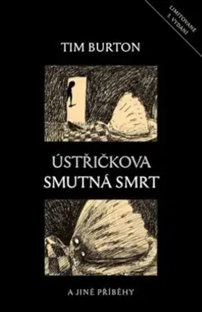 Svetová poézia Ústřičkova smutná smrt a jiné příběhy - Tim Burton