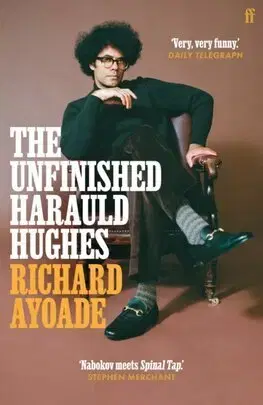 Humor a satira The Unfinished Harauld Hughes - Richard Ayoade