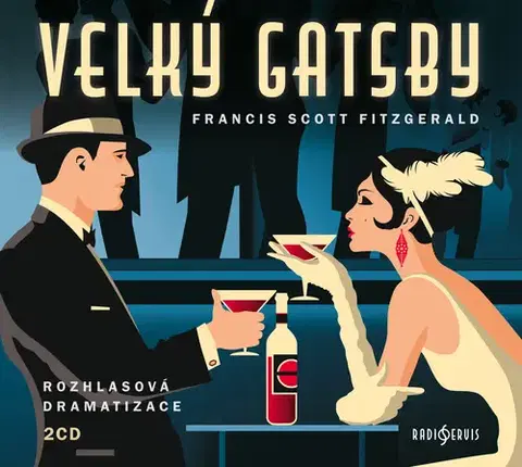 Svetová beletria Radioservis Velký Gatsby - audiokniha