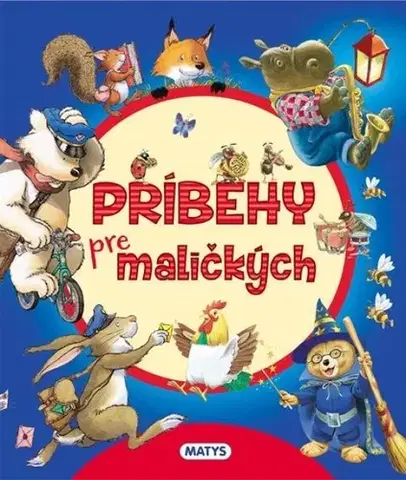 Rozprávky pre malé deti Príbehy pre maličkých, 2. vydanie - Tony Wolf
