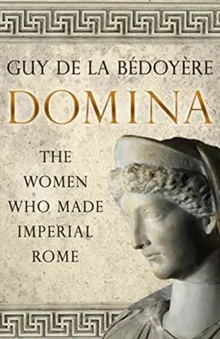 História Domina - Guy De La Bedoyere