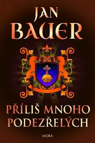 Historické romány Příliš mnoho podezřelých - Jan Bauer