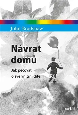 Psychológia, etika Návrat domů - Bradshaw John