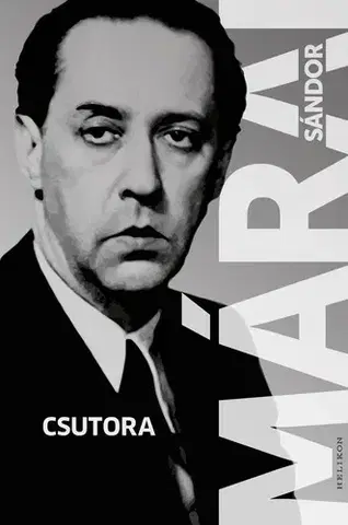 Svetová beletria Csutora - Sándor Márai