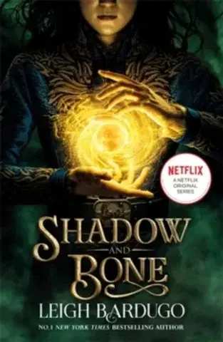 Sci-fi a fantasy Shadow and Bone - Leigh Bardugo