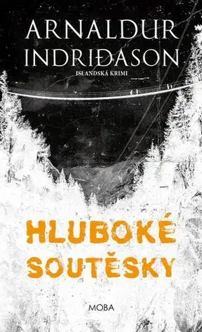 Detektívky, trilery, horory Hluboké soutěsky - Arnaldur Indridason