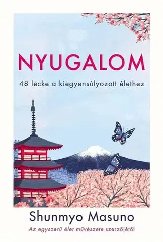 Rozvoj osobnosti Nyugalom - Masuno Shunmyo,Eszter Laik