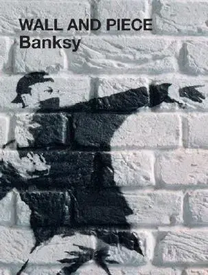 Cudzojazyčná literatúra Banksy-Wall And Piece