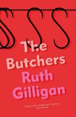Cudzojazyčná literatúra The Butchers - Ruth Gilligan