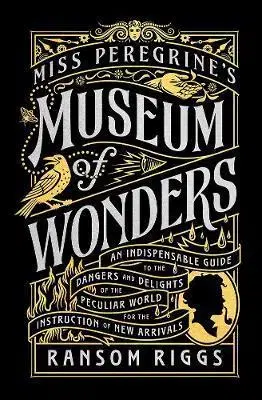 Fantasy, upíri Miss Peregrine's Museum of Wonders - Ransom Riggs