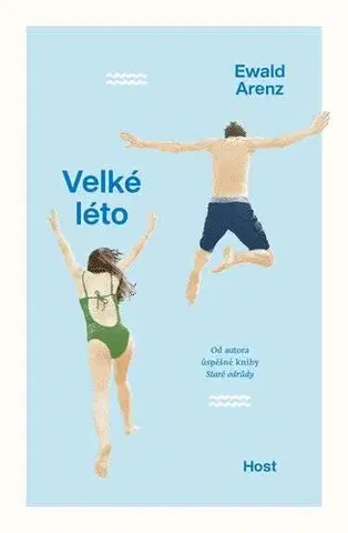 Romantická beletria Velké léto - Ewald Arenz
