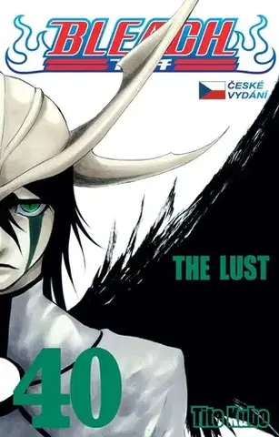 Manga Bleach 40: The Lust (CZ) - Kubo Tite,Anna Křivánková