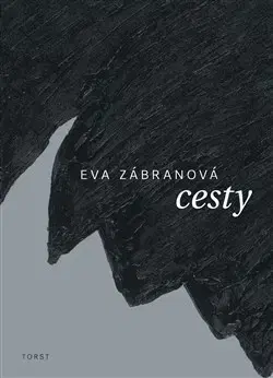 Česká beletria Cesta - Eva Zábranová