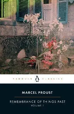 Svetová beletria Remembrance of Things Past: Volume 1 - Marcel Proust