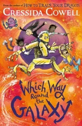 Dobrodružstvo, napätie, western Which Way Round the Galaxy - Cressida Cowell