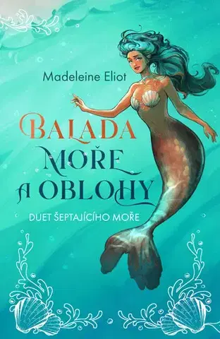 Sci-fi a fantasy Balada moře a oblohy - Madeleine Eliot